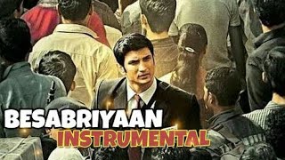 Besabriyaan  Instrumental [upl. by Clayson]