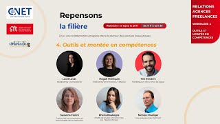 Outils et montée en compétences – Relations agencesfreelances  Repensons la filière 46 [upl. by Heloise]