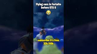 Flying Cars In Fortnite Before GTA 6 😭 fortnite fortnitefunny fortniteclips [upl. by Durrell]