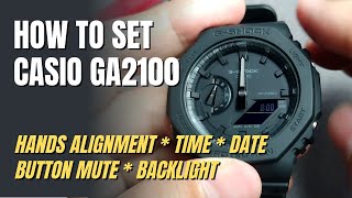 How to set Casio GShock GA2100 hands alignment time date backlight mute etc [upl. by Weeks476]