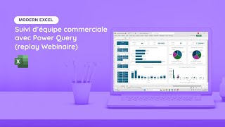 Créer un tableau de bord de suivi commercial complet avec Power Query  Webinaire [upl. by Ahsiekrats]