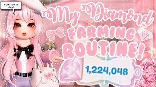 My Diamond Farming Routine 60k70k A DAY 💗🌷✨  Royale High Roblox [upl. by Ydissac79]