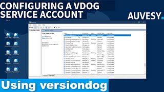 Creating a dedicated versiondog service account and granting it administrator rights [upl. by Pegma]