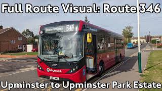 Full Route Visual  346 Upminster to Upminster Park Estate  Stagecoach London 36665 SN17MMU [upl. by Herriott]