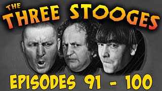 The THREE STOOGES  Full Episodes  91  100 [upl. by Lester]