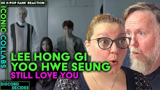 Lee Hong Gi and Yoo Hwe Seung  Still Love You  UK KPop Fans Reaction [upl. by Enelrahs572]