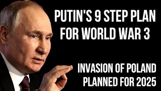 RUSSIAs 9 Step Plan for World War 3 as Plans to Invade Poland Could Cause Full Scale War with NATO [upl. by Allemat737]