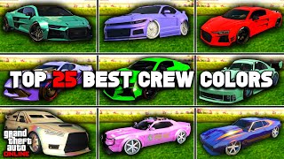 Top 25 Best Modded Crew Colors In GTA 5 Online [upl. by Ahsirpac]