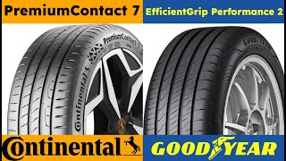 Continental PremiumContact 7 vs Goodyear EfficientGrip Performance 2 [upl. by Koblas]