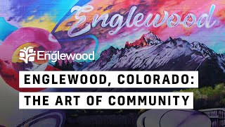 Englewood Colorado The Art of Community [upl. by Adiam]