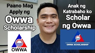 PAANO MAG APPLY SA SCHOLARSHIP PROGRAM NG OWWA  HOW TO APPLY OWWA SCHOLARSHIP amp ALL REQUIREMENTS [upl. by Donall]