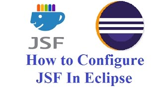 How to Configure JSF In Eclipse Step By Step [upl. by Ebony]