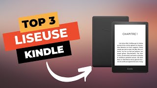 TOP 3  Meilleure Liseuse Kindle 2024 🔥 [upl. by Soalokin]