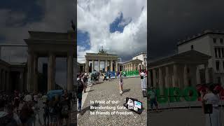 In front of the Brandenburg Gate Berlin lets be friends of freedom🇩🇪 [upl. by Nayk]