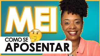 Aposentadoria do MEI  Como Funciona o pagamento do DAS [upl. by Eniamret]