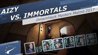 aizy vs Immortals  DreamHack Masters Malmö 2017 [upl. by Farro]