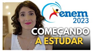 🔥 ENEM 2023 Como Começar a Estudar Para o ENEM Agora [upl. by Hamilton417]