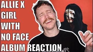 ALLIE X  GIRL WITH NO FACE ALBUM REACTION [upl. by Grussing]