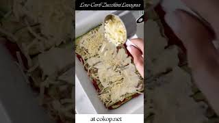 LowCarb Zucchini Lasagna Recipe [upl. by Nwahsuq]