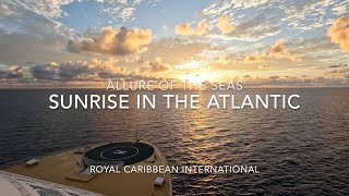 Sunrise over the Atlantic while sailing the Allure of the Seas October 16 2022 Royal Caribbean [upl. by Herstein]