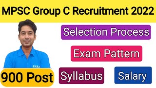 MPSC Group C Recruitment 2022  MPSC Clerk Typist Syllabus  MPSC Tax Assis Exam Pattern  Salary [upl. by Edroi]