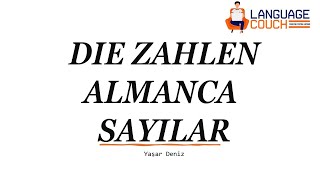 7 Ders  Temel Almanca  Almanca Sayılar  Die Zahlen [upl. by Pedroza]