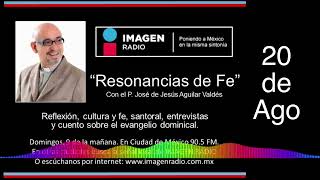 Programa Resonancias de Fe  20 de Agosto de 2023 [upl. by Columba501]