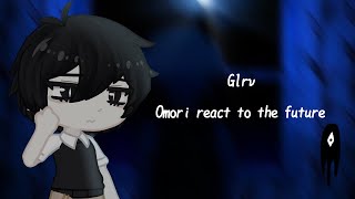 Gacha • Past Omori react to future • No Ships [upl. by Vezza57]