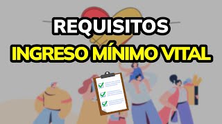 🔴 Requisitos para Solicitar el Ingreso Mínimo Vital en España 2024 [upl. by Mailliwnhoj545]