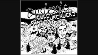 Dyslexic Speedreaders  We Came to Rock [upl. by Gertrud87]