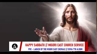 MIGORI EAST SDA CHURCH Live Stream [upl. by Dorolisa]