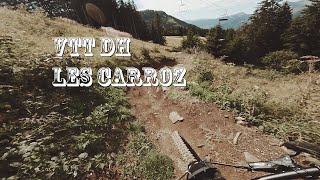 VTT DH Les Carroz  POV [upl. by Efrem]