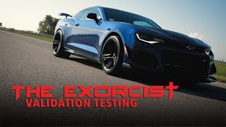 THE EXORCIST 2020 ZL1 1LE Camaro Validation Testing [upl. by Crista]