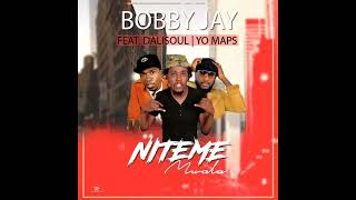 Niteme Myala Bobby Jay ft Dalisoul amp Yo Maps [upl. by Katharine33]