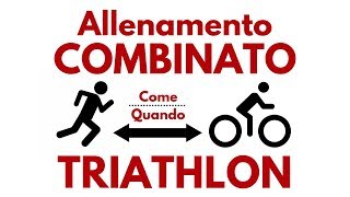 Allenamento Combinato Triathlon [upl. by Brown]