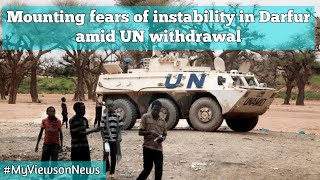 Sudans Darfur region could plunge into instability after UNAMIDs withdrawal [upl. by Seerdi]