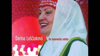 Darina Laščiaková  Čierne oči choďte spať [upl. by Lettie]