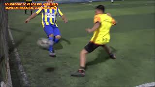 SOUDRONIC FC VS LOS DEL ASTILLERO MAVE EMPRESARIAL CLAUSURA 2024 COMPLETO [upl. by Kan292]