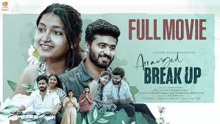 Arranged Breakup Full Movie Pavan Singaluri Khushi Mannem  PAA Originals [upl. by Olsson]