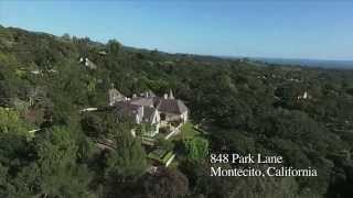 848 Park Lane  Montecito California quotAn Aerial Tourquot [upl. by Hosea]