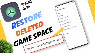 How to restore deleted game space in oppo  Game space OppoRealme [upl. by Wenda]