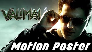 Valimai  Official Motion Poster  Ajith Kumar  H Vinoth  Zee Studios amp Boney Kapoor [upl. by Zebe]