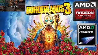 Borderlands 3 HD 7850R7 265R7 370  Phenom II X4 Medium [upl. by Eanwahs341]