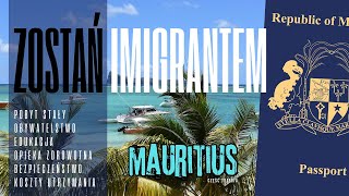 MAURITIUS  Zostań Imigrantem [upl. by Erdnassac226]