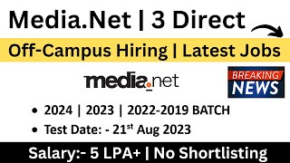 Medianet OffCampus Hiring  Test Date 21 August 2023  2024  2023  20222019  No Shortlisting [upl. by Merrel]