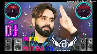 Mehfil Mitran Di Babbu Maan Saun Di Jhadi Punjabi Song Remix 2023 Hard Bass Ravi Surpuriya [upl. by Eidnarb307]