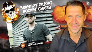 GREAT COUNTRY SONG Brantley Gilbert  Rockin’ Chairs Reaction SHB Series 15 [upl. by Enorej]