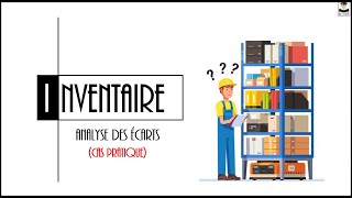 INVENTAIRE  ANALYSE DES ÉCARTS [upl. by Aivatco108]