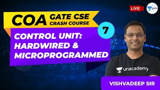 COA  Control Unit Hardwired amp Microprogrammed  Lec 7  GATE CSEIT 2021 Crash Course [upl. by Furgeson]