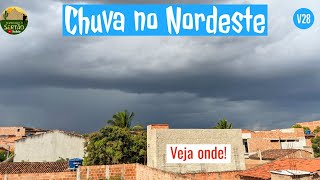 Chuva no Nordeste Chegou de forma isolada em outros lugares v28 [upl. by Vlada]